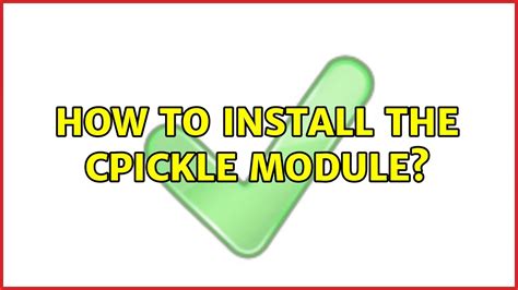 cpickle install